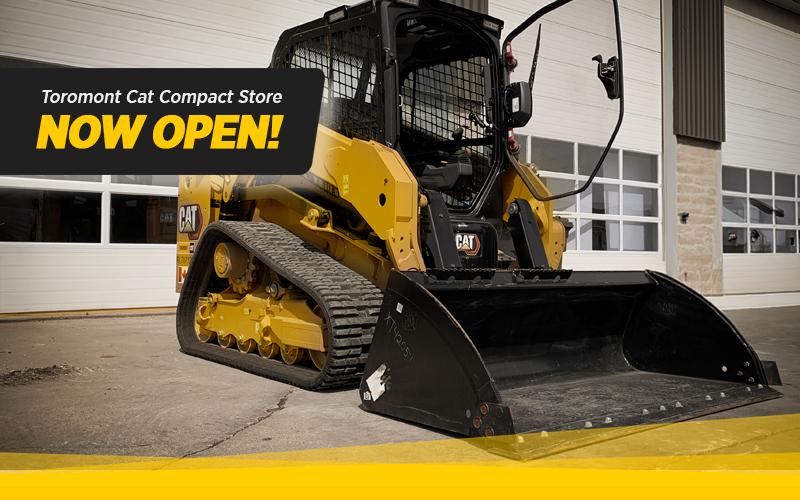 Toromont Cat Compact Store - NOW OPEN